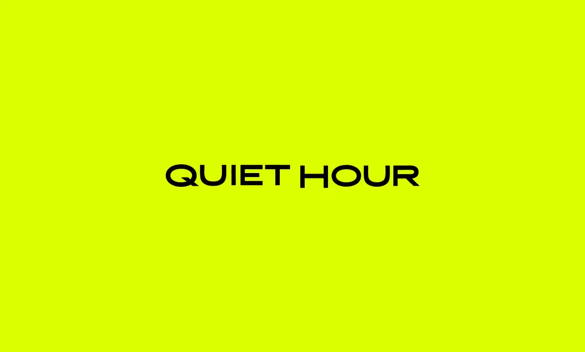 QUIET HOUR — 네온 옐로그린 배경에 검은 글자를 배치한 타이틀 카드